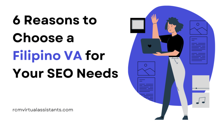 6 Reasons to Choose a Filipino VA for Your SEO Needs - Blog Cover