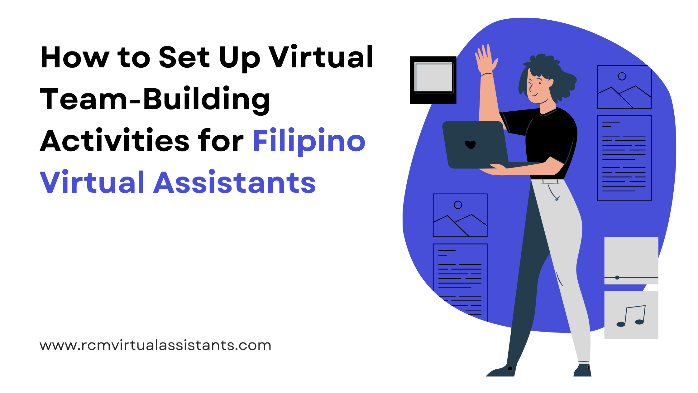 How to Set Up Virtual Team-Building Activities for Filipino Virtual Assistants